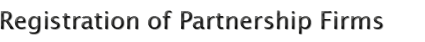 Registration of Partnership Firms